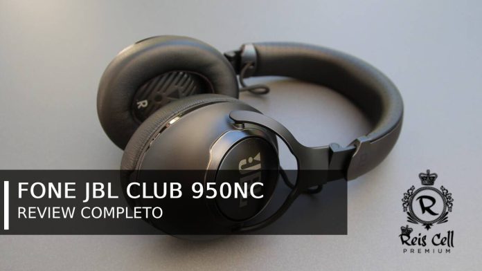 FONE JBL CLUB 950NC REVIEW COMPLETO