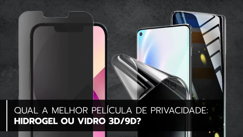 COMPARAÇÃO ENTRE PELÍCULA DE PRIVACIDADE DE HIDROGEL E VIDRO.