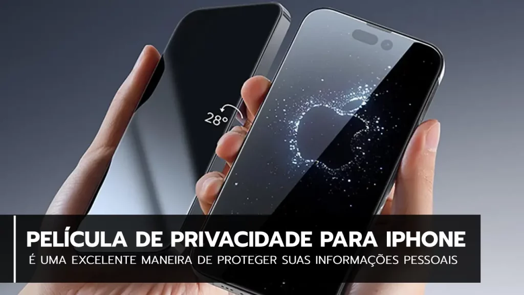 Película de Privacidade para iPhone