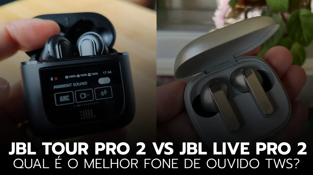  JBL Tour Pro 2 e JBL Live Pro 2 lado a lado