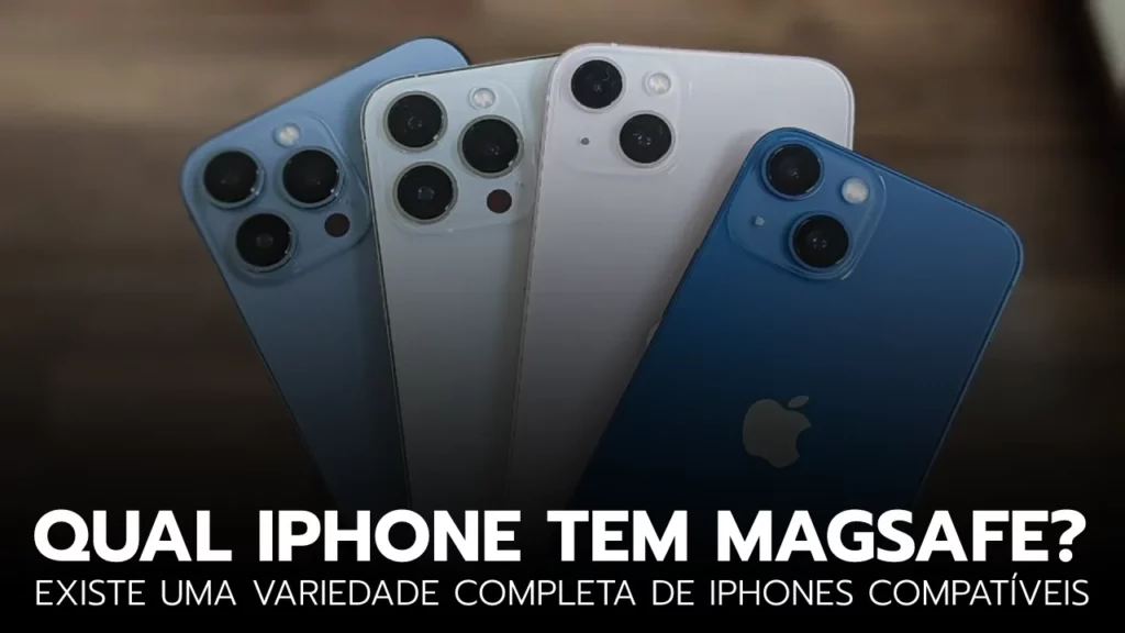  Uma linha de iPhones compatíveis com MagSafe