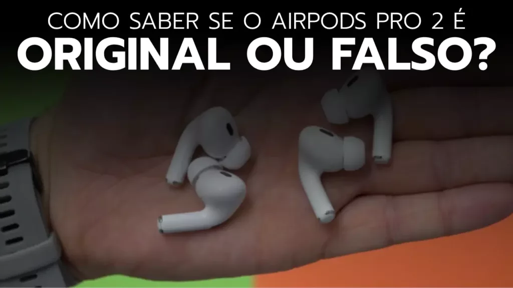 AirPods Pro 2: Vale a pena?